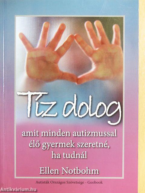 Tíz dolog amit minden autizmussal élő gyermek szeretné, ha tudnál