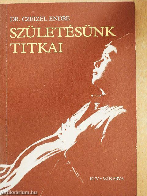 Születésünk titkai