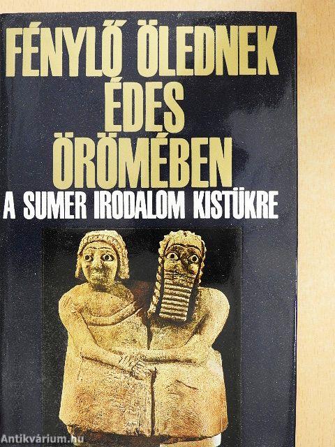"Fénylő ölednek édes örömében...."