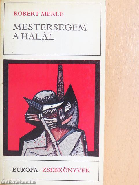 Mesterségem a halál