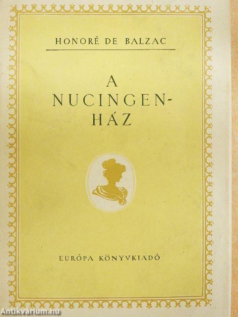 A Nucingen-ház és más elbeszélések