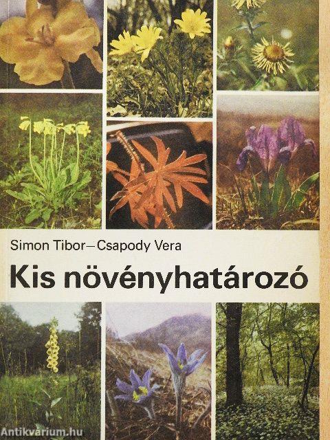 Kis növényhatározó rendszertani és ökológiai tájékoztatóval
