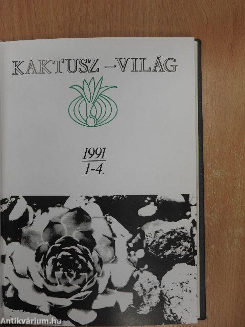 Kaktusz-világ 1989-1991. január-december