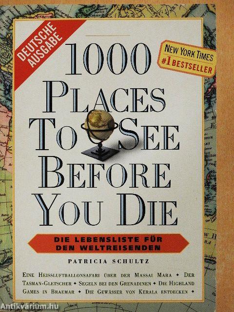 1000 Places To See Before You Die