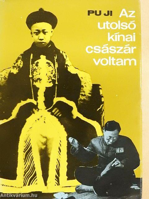 Az utolsó kínai császár voltam
