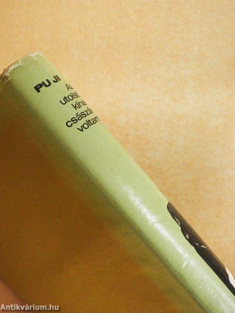 Az utolsó kínai császár voltam