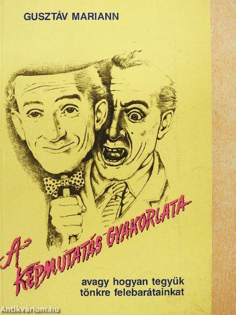 A képmutatás gyakorlata