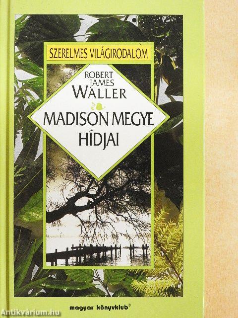 Madison megye hídjai