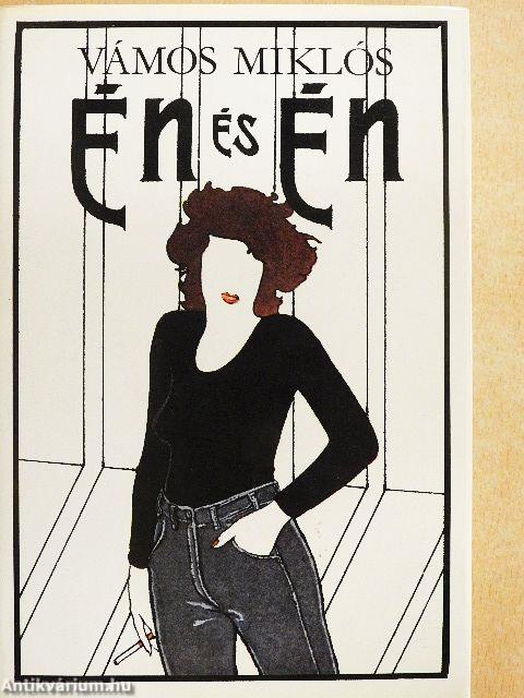 Én és én