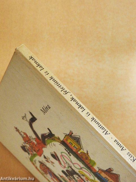 Alattunk is laknak, felettünk is laknak