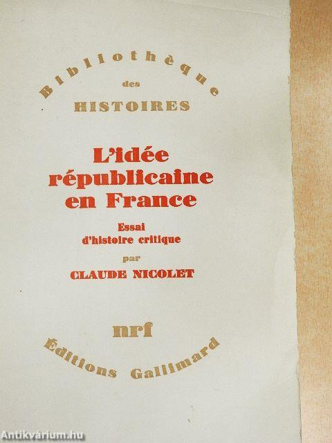 L'Idée Républicaine en France