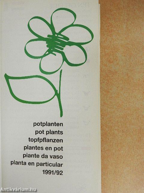 Potplanten/Pot Plants/Topfpflanzen/Plantes en pot/Piante da vaso/Planta en particular 1991/92