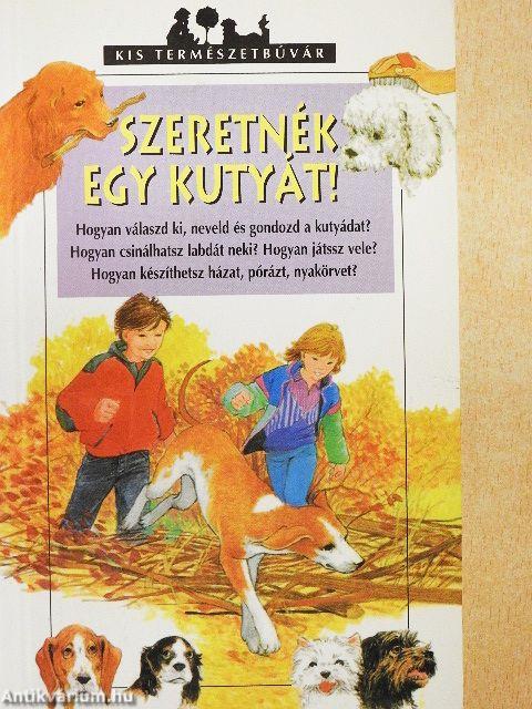 Szeretnék egy kutyát!