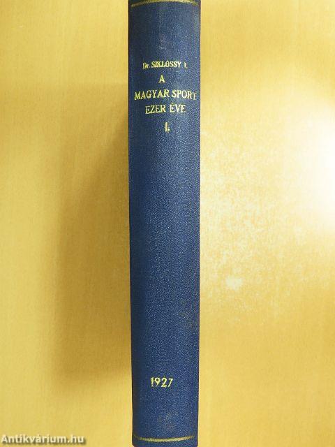 A magyar sport ezer éve I. (töredék)