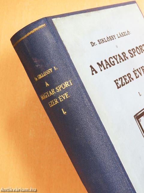 A magyar sport ezer éve I. (töredék)