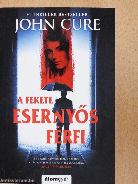 A fekete esernyős férfi