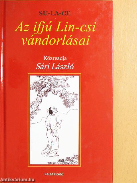 Az ifjú Lin-csi vándorlásai