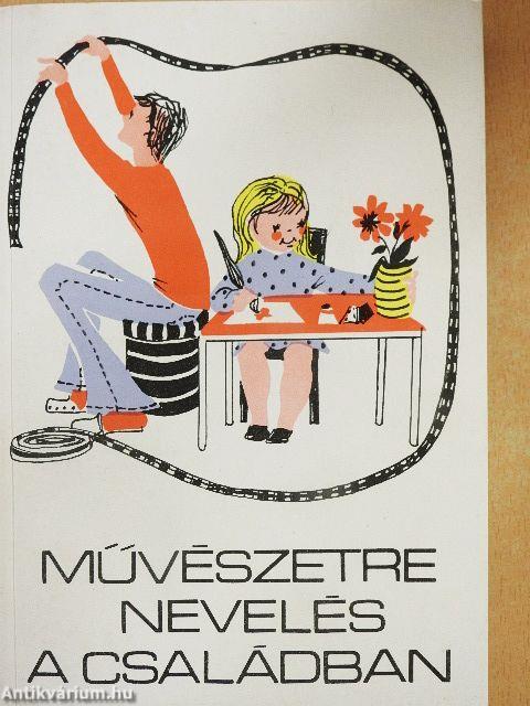 Művészetre nevelés a családban