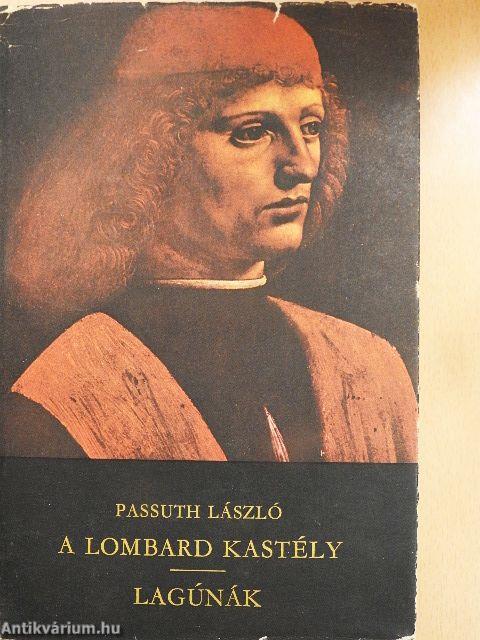 A lombard kastély/Lagúnák