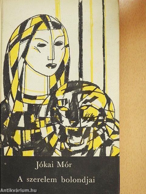 A szerelem bolondjai