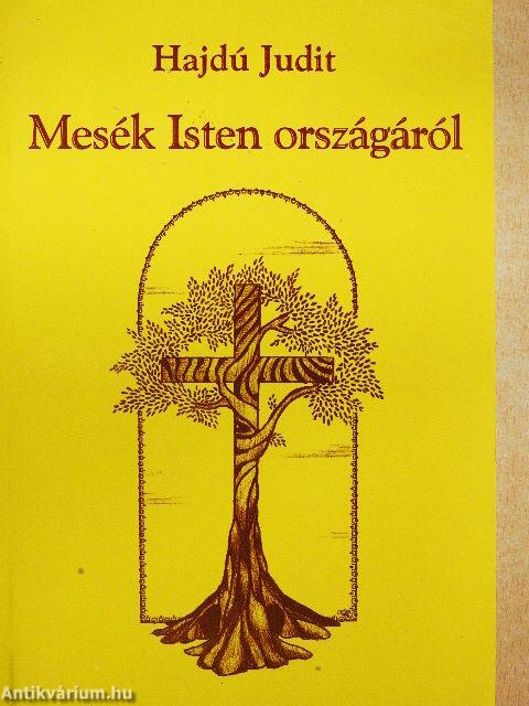 Mesék Isten országáról