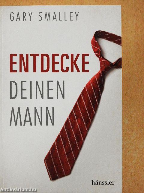 Entdecke deinen Mann