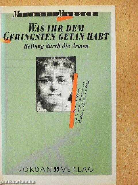 Was ihr dem Geringsten getan habt