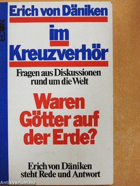 Erich von Däniken im Kreuzverhör