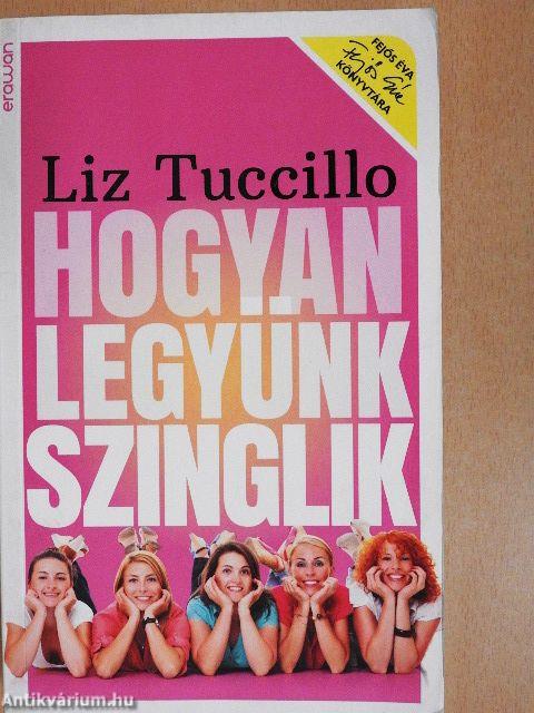 Hogyan legyünk szinglik