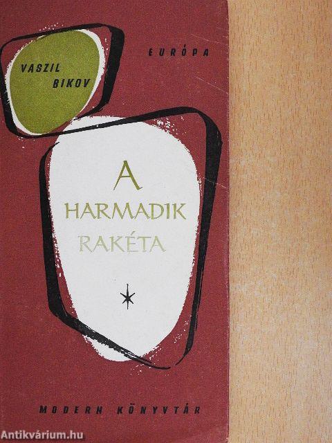 A harmadik rakéta