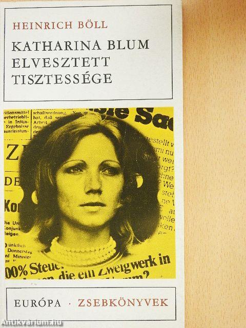 Katharina Blum elvesztett tisztessége