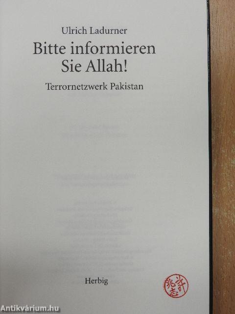 Bitte informieren Sie Allah!