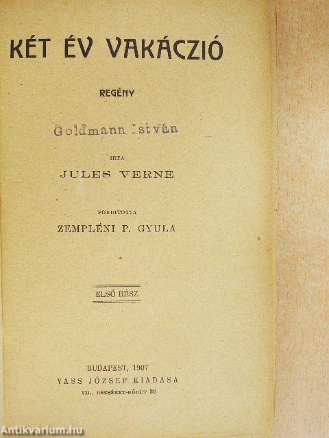 Két év vakáczió I-II.