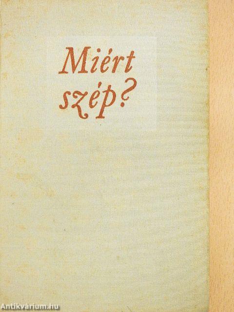 Miért szép?