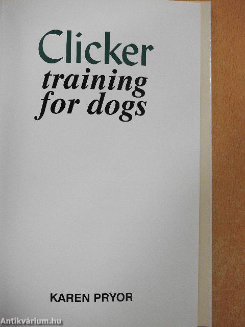 Clicker training for Dogs