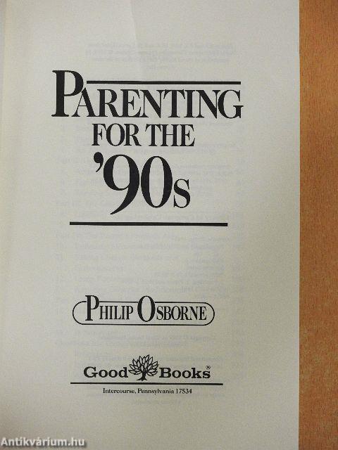 Parenting for the '90s