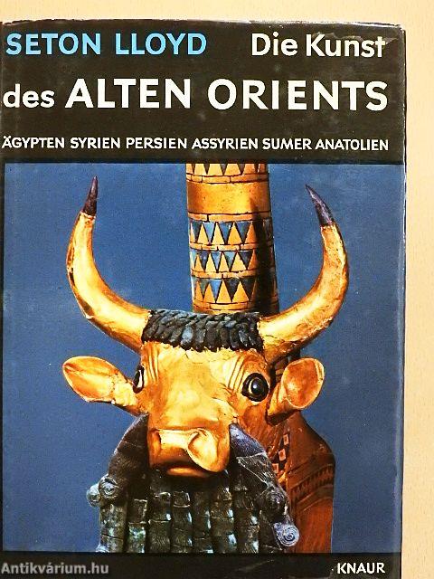 Die Kunst des alten Orients