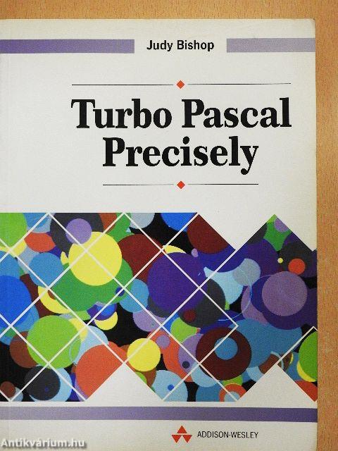 Turbo Pascal Precisely
