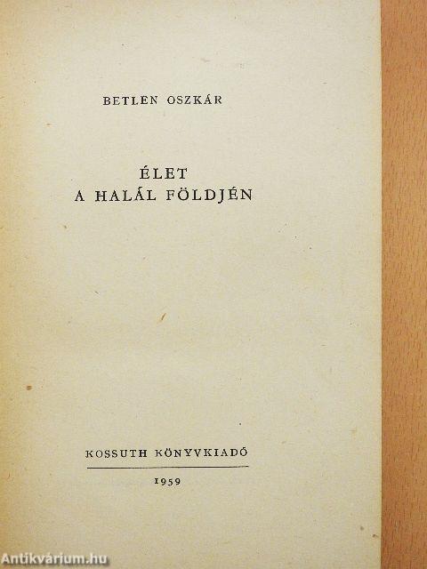 Élet a halál földjén