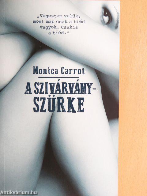 A szivárványszürke 