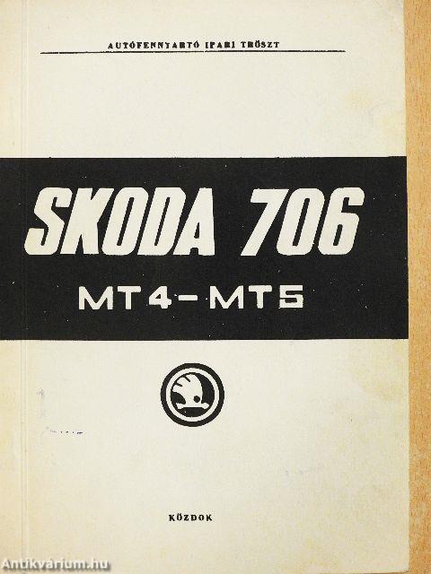 Skoda 706 kezelési utasítás