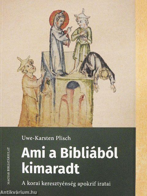 Ami a Bibliából kimaradt