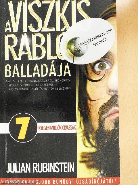 A Viszkis rabló balladája