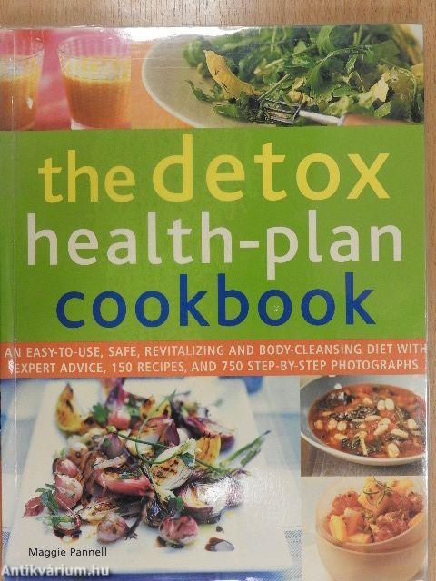 The Detox Health-Plan Cookbook