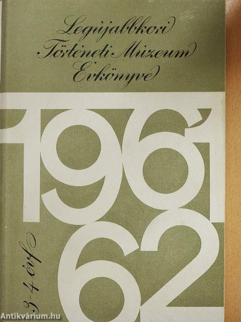 Legújabbkori Történeti Múzeum Évkönyve 1961-62.