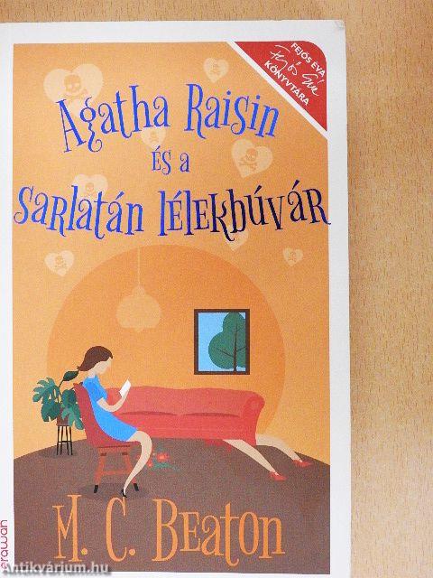 Agatha Raisin és a sarlatán lélekbúvár