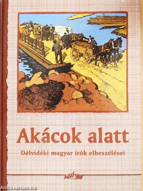 Akácok alatt