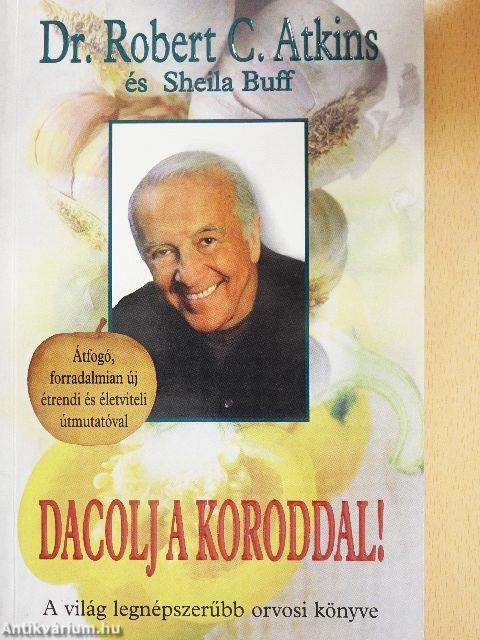 Dacolj a koroddal!