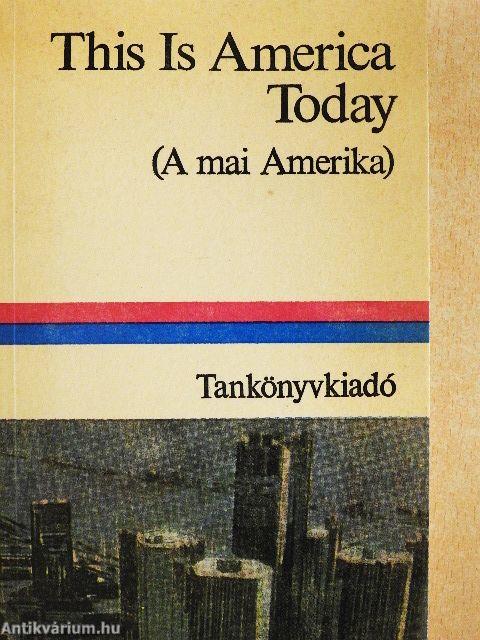 This is America Today