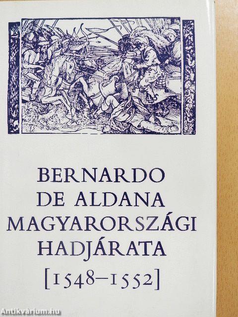 Bernardo de Aldana magyarországi hadjárata (1548-1552)
